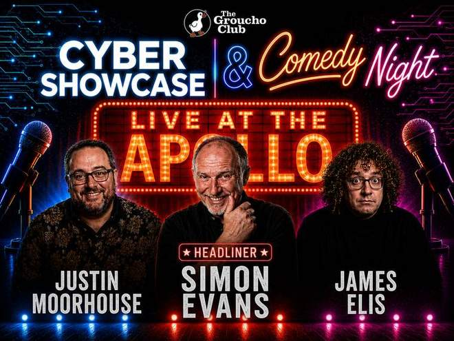 Cyber Showcase and Comedy Night, with Justin Moorhouse, Simon Evans and James Ellis